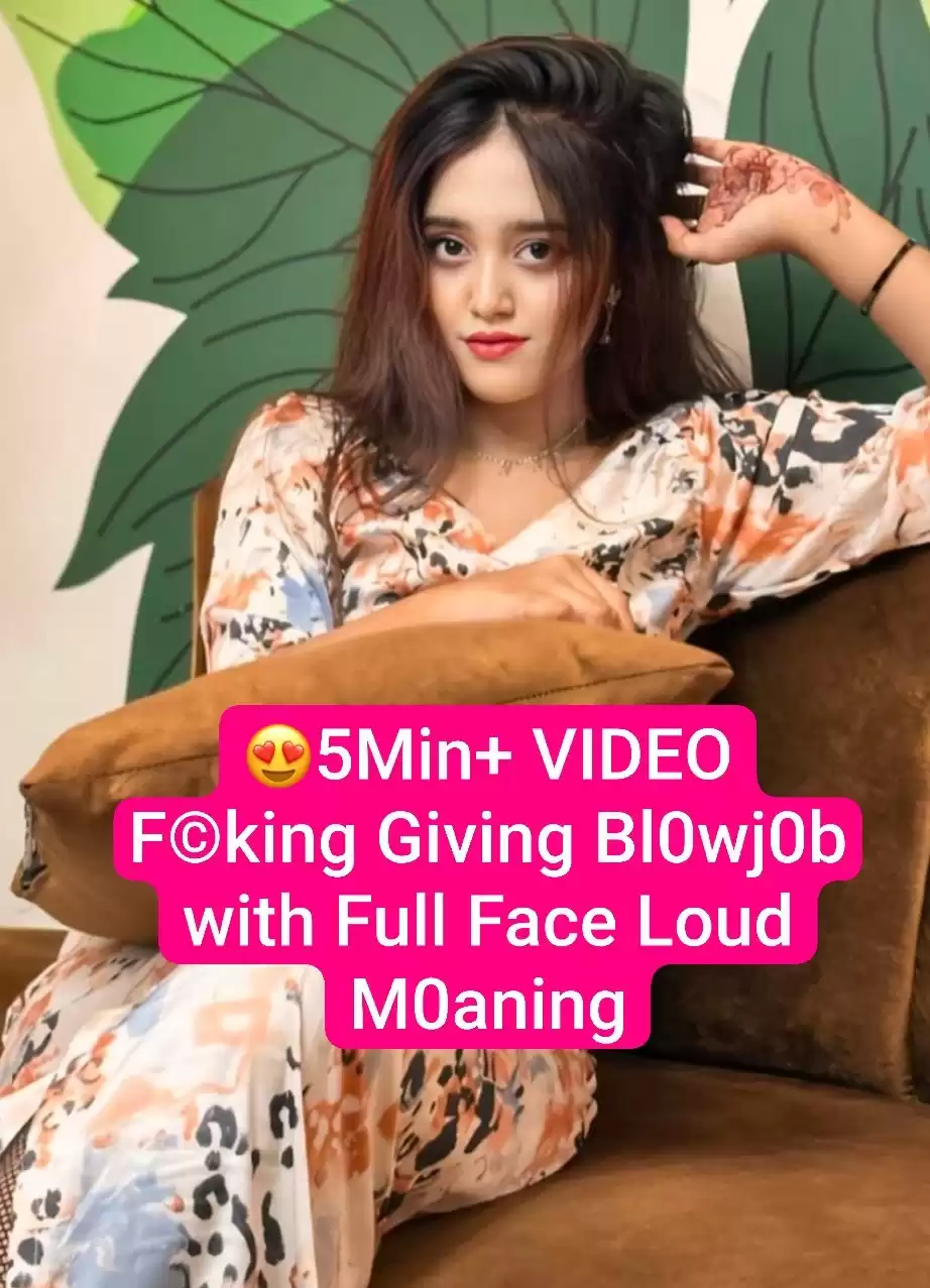 Famous Instagram Influencer VIDEO 5Min+ Fucking & Giving Blowjob with Full Face