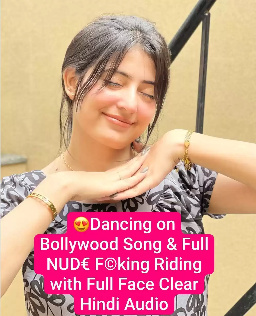 Beautiful Desi GF 2 VIDEO’S MERGED Dancing on Bollywood Song & Full NUDE Fucking Riding with Full Face Clear Hindi Audio