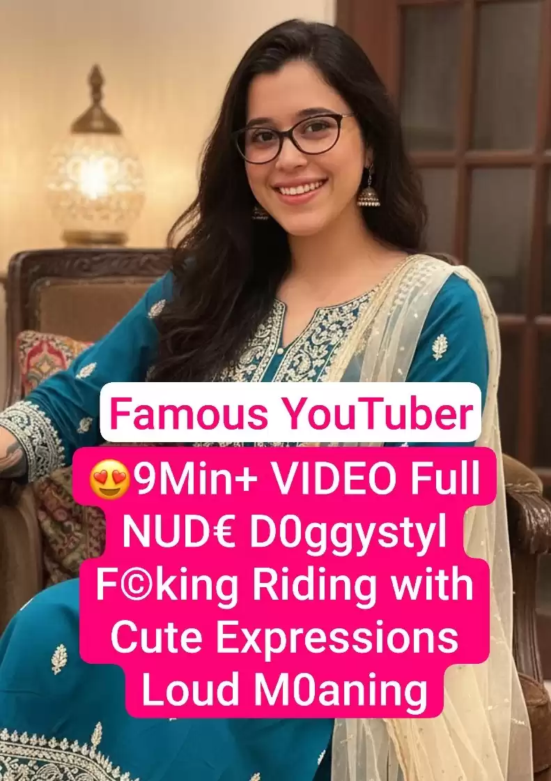 Famous YouTube Streamer OnlyFans Nude PPV 9Min+ Video Full NUDE DoggyStyl Fucking & Riding with Cute Expression Loud Moaning