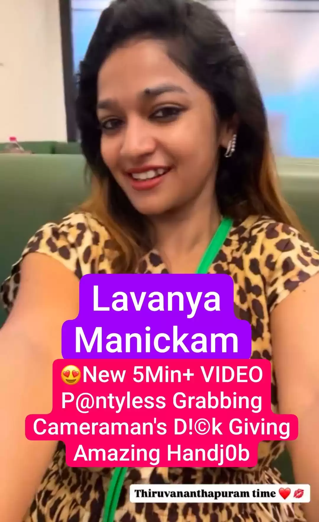 LAVANYA MANICKAM New 5Min+ VIDEO UPDATE Ft. Pantyless Grabbing Cameraman’s Dick Kissing Giving Amazing Handjob with Full Face