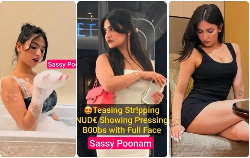 SASSY POONAM Nude App Exclusive VIDEO Teasing Stripping NUDE Showing Pressing Boobs with Full Face