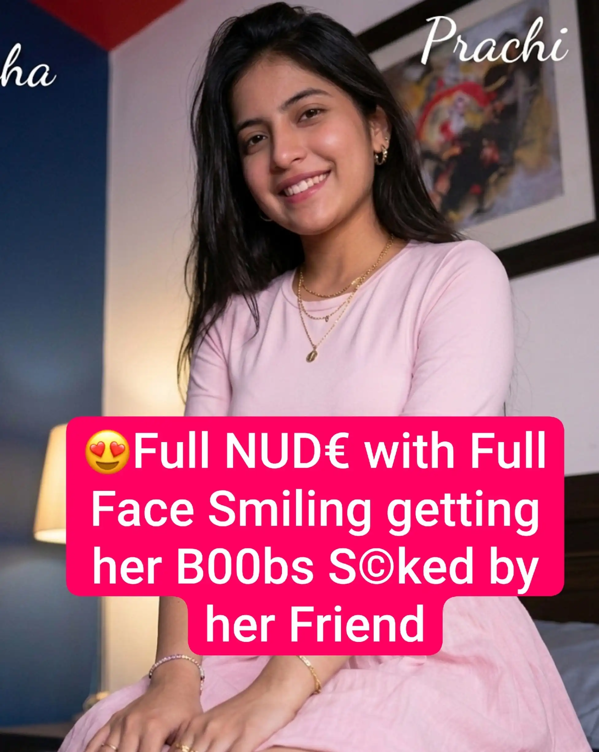 PRACHI Beautiful Snapchat Queen Latest Most Exclusive Viral Total 3 VIDEO’S Full NUDE with Full Face Smiling getting Boobs Sucked by her Friend Akansha